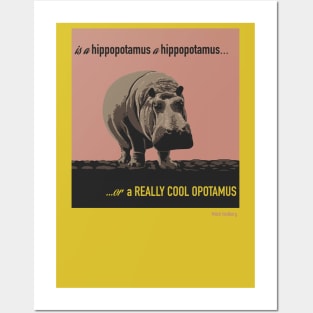 Is a Hippopotamus a Hippopotamus... Posters and Art